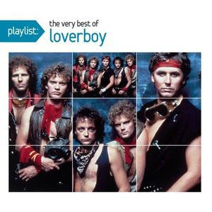 Playlist: The Very Best of Loverboy image number 0