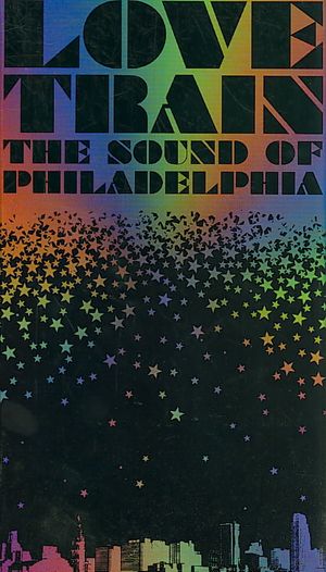 Love Train: The Sound of Philadelphia [Long Box] image number 0