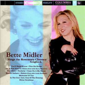 Bette Midler Sings the Rosemary Clooney Songbook image number 0