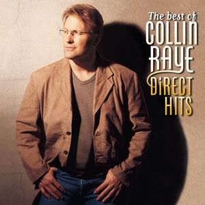 Best of Collin Raye Direct Hits image number 0