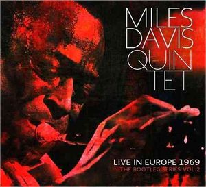 Miles Davis Quintet: Live in Europe 1969 With DVD image number 0