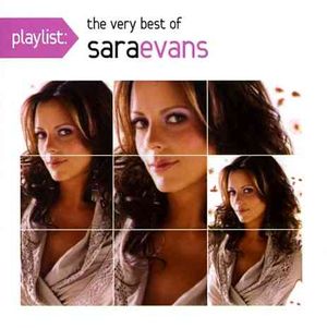 Playlist: The Very Best Of Sara Evans image number 0