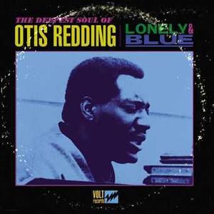Lonely & Blue; The Deepest Soul of Otis Redding (L image number 0
