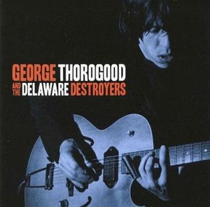 George Thorogood & the Delaware Destroyers image number 0