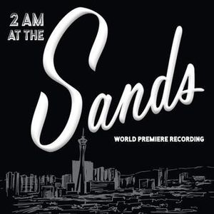 2 Am at the Sands image number 0