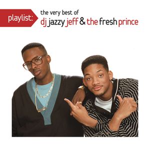 Playlist; The Very Best of DJ Jazzy Jeff & Fresh image number 0