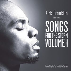 Kirk Franklin Presents; Songs for the Storm 1 image number 0