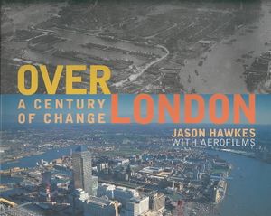 Above London: A Century of Change image number 0