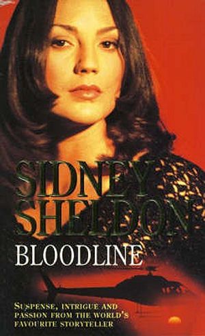 Bloodline. Sidney Sheldon image number 0