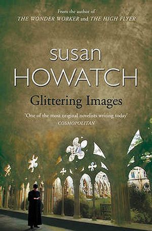 Glittering Images. Susan Howatch image number 0