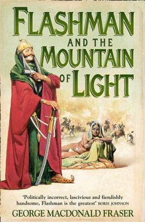 Flashman and the Mountain of Light: From the Flashman Papers, 1845-46. Edited and Arranged by George MacDonald Fraser image number 0