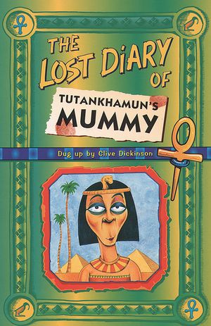 The Lost Diary of Tutankhamun's Mummy image number 0