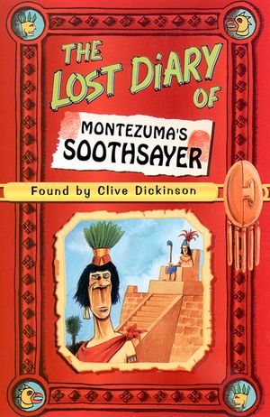 The Lost Diary of Montezuma's Soothsayer image number 0