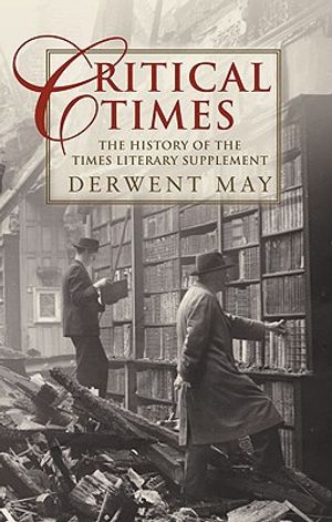 Critical Times: The History of the Times Literary Supplement image number 0