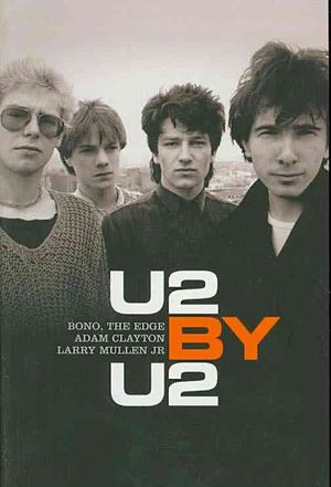 U2 by U2. Bono ... [Et Al.] with Neil McCormick image number 0