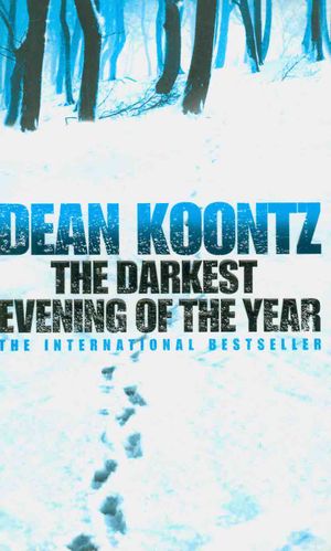 The Darkest Evening of the Year. Dean Koontz image number 0