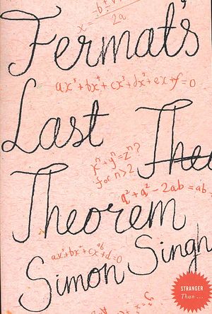 Fermat's Last Theorem : The Story of a Riddle That Confounded the World's Greatest Minds for 358 Years image number 0