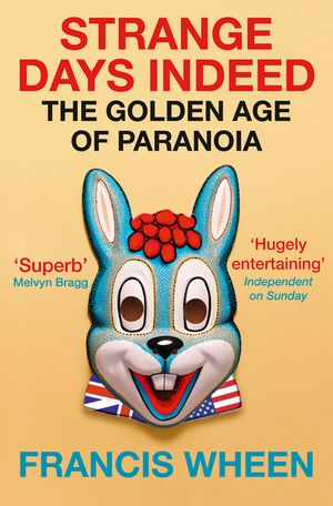 Strange Days Indeed : The Golden Age of Paranoia image number 0