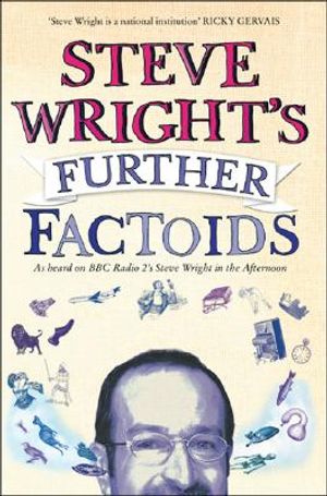 Steve Wright's Further Factoids image number 0