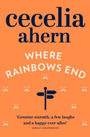 Where Rainbows End. Cecelia Ahern image number 0