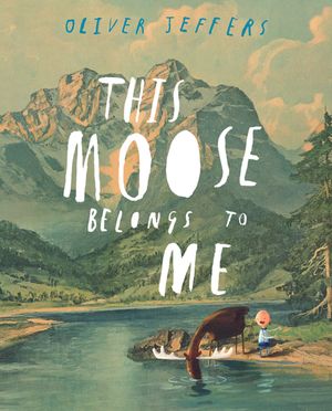 This Moose Belongs to Me image number 0
