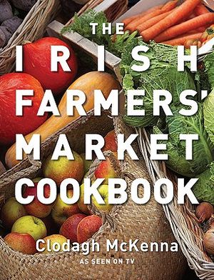 The Irish Farmers' Market Cookbook image number 0