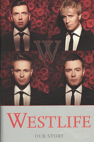 Westlife : Our Story image number 0