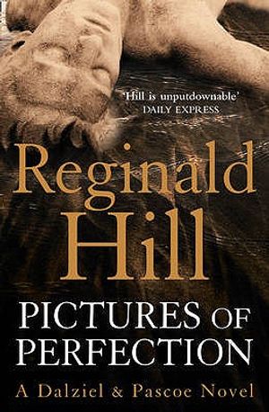Pictures of Perfection. Reginald Hill image number 0