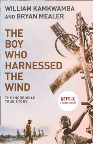 The Boy Who Harnessed the Wind: A Memoir image number 0