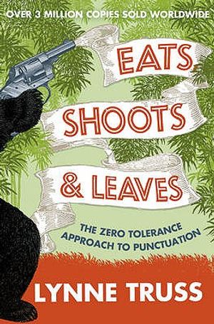 Eats, Shoots & Leaves. Lynne Truss image number 0