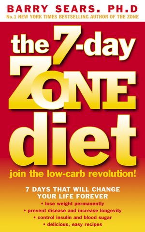 The 7-Day Zone Diet: Join the Low-Carb Revolution! image number 0