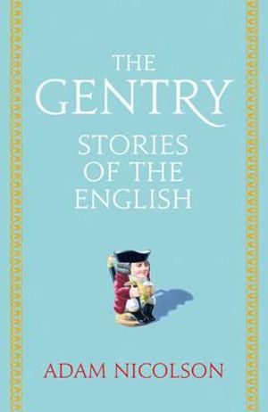 Gentry: Intimate Histories image number 0