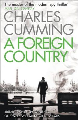 A Foreign Country. Charles Cumming image number 0