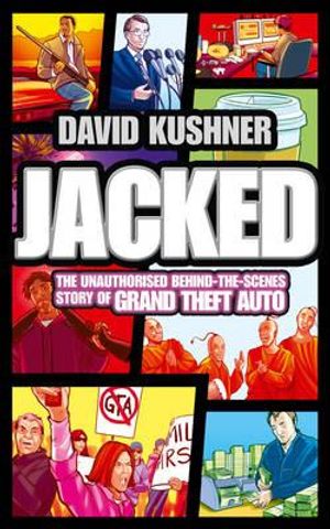 Jacked: The Rockstar Story of Guns, Games and Grand Theft Auto image number 0