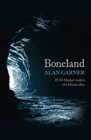 Boneland. by Alan Garner image number 0