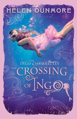 The Crossings of Ingo. by Helen Dunmore image number 0