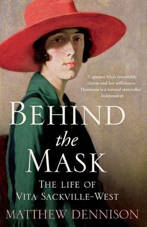 Behind the Mask : The Life of Vita Sackville-west image number 0