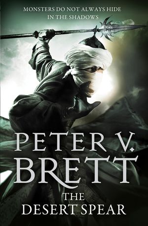 The Desert Spear. Peter V. Brett image number 0