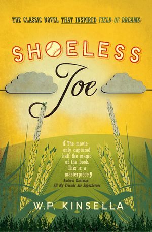 Shoeless Joe. W.P. Kinsella image number 0