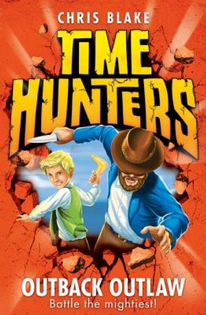 Outback Outlaw (Time Hunters, Book 9) image number 0