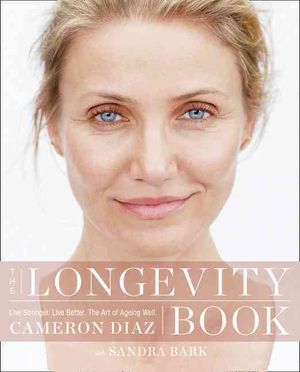The Longevity Book : Live Stronger. Live Better. the Art of Ageing Well. image number 0