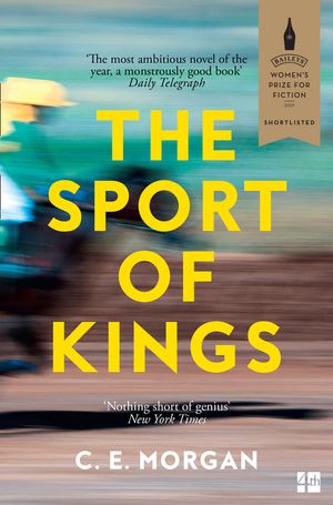 The Sport of Kings: Shortlisted for the Baileys Women's Prize for Fiction 2017 image number 0