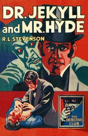 Dr Jekyll and MR Hyde (Detective Club Crime Classics) image number 0