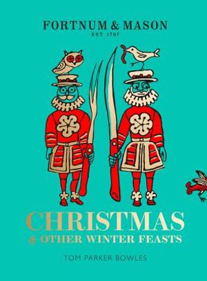 Fortnum & Mason: Christmas & Other Winter Feasts image number 0
