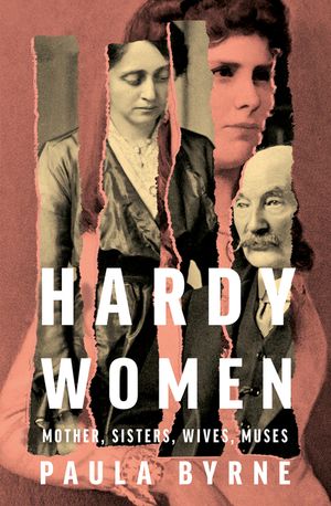 Hardy Women: Mother, Sisters, Wives, Muses image number 0