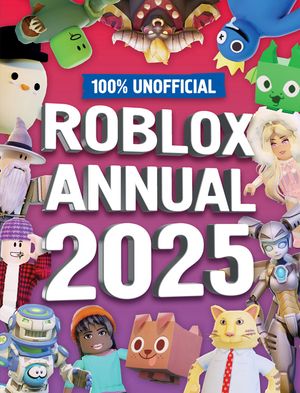 100% Unofficial Roblox Annual 2025 image number 0