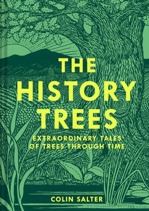 History Trees Plc: Extraordinary Tales of Trees Through Time image number 0