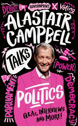 Alastair Campbell Talks Politics image number 0