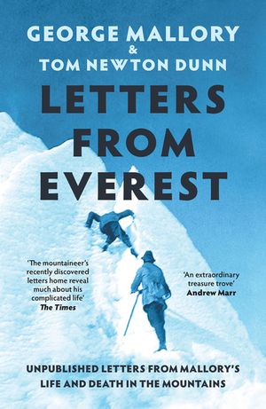 Letters from Everest: Unpublished Letters from Mallory's Life and Death in the Mountains image number 0