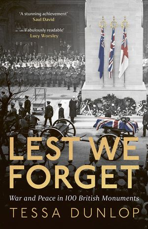 Lest We Forget: War in 100 British Monuments image number 0